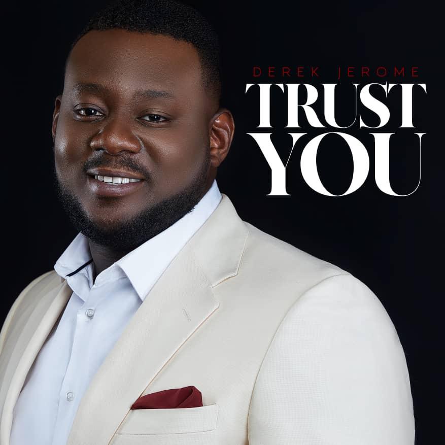 derek jerome trust you1