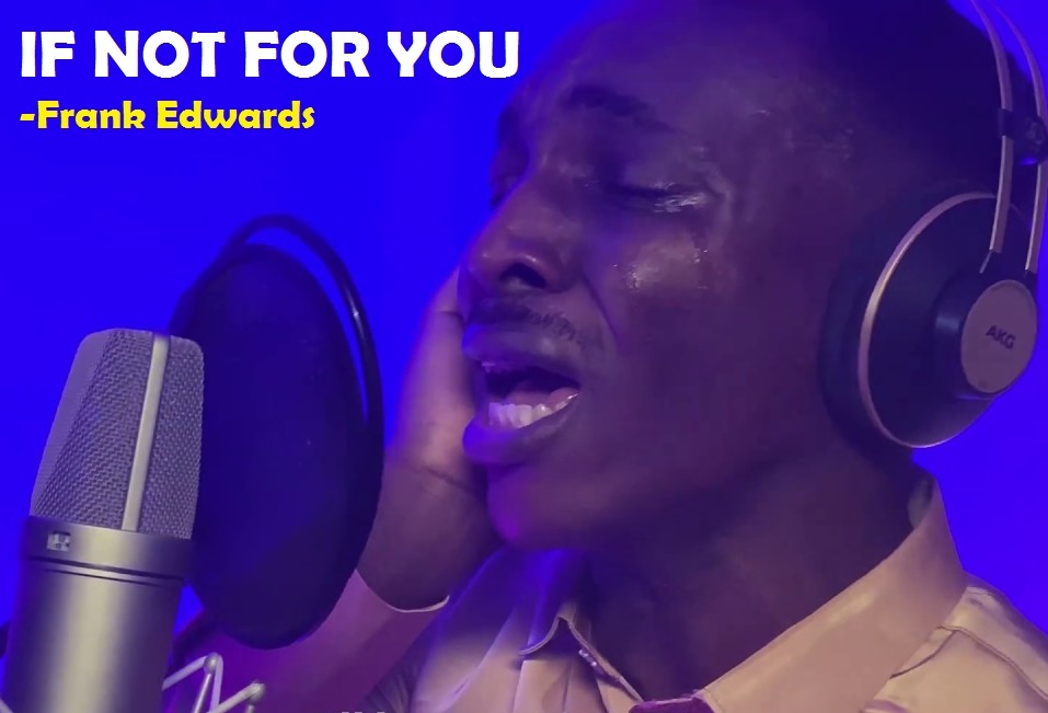 Frank Edwards – If Not For You