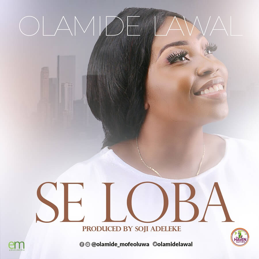 Olamide Lawal - Se Loba