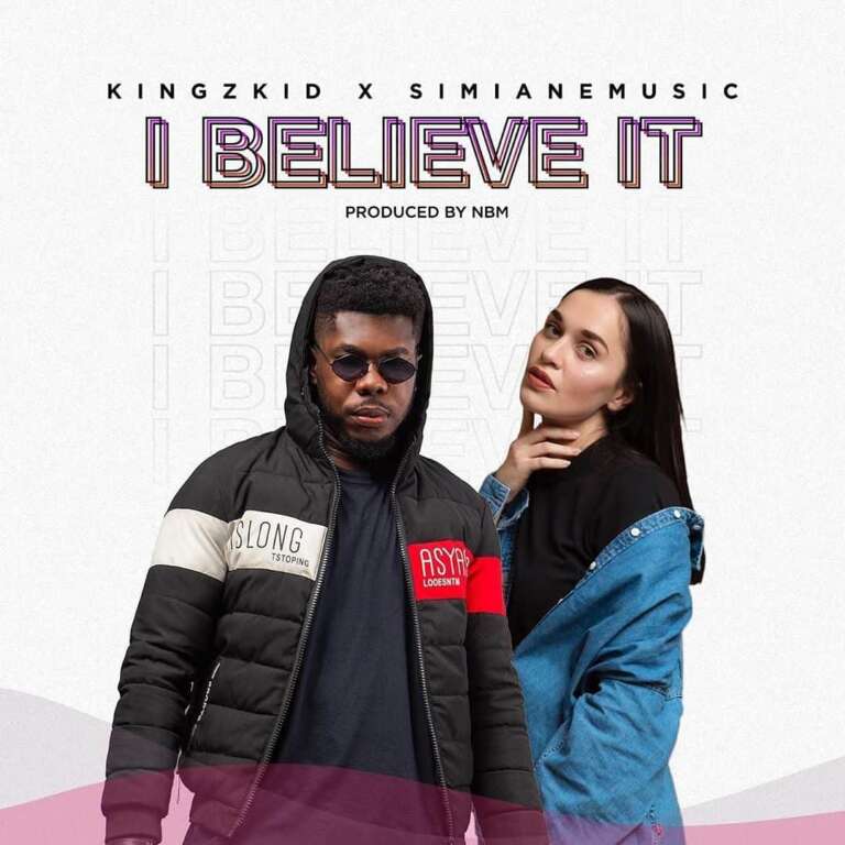 3. Kingzkid - I Believe ft SimianeMusic