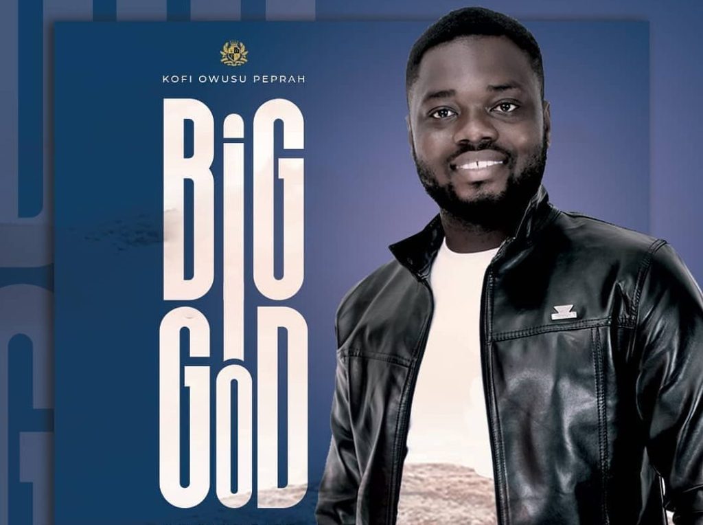 5. Kofi Owusu Peprah - Big God