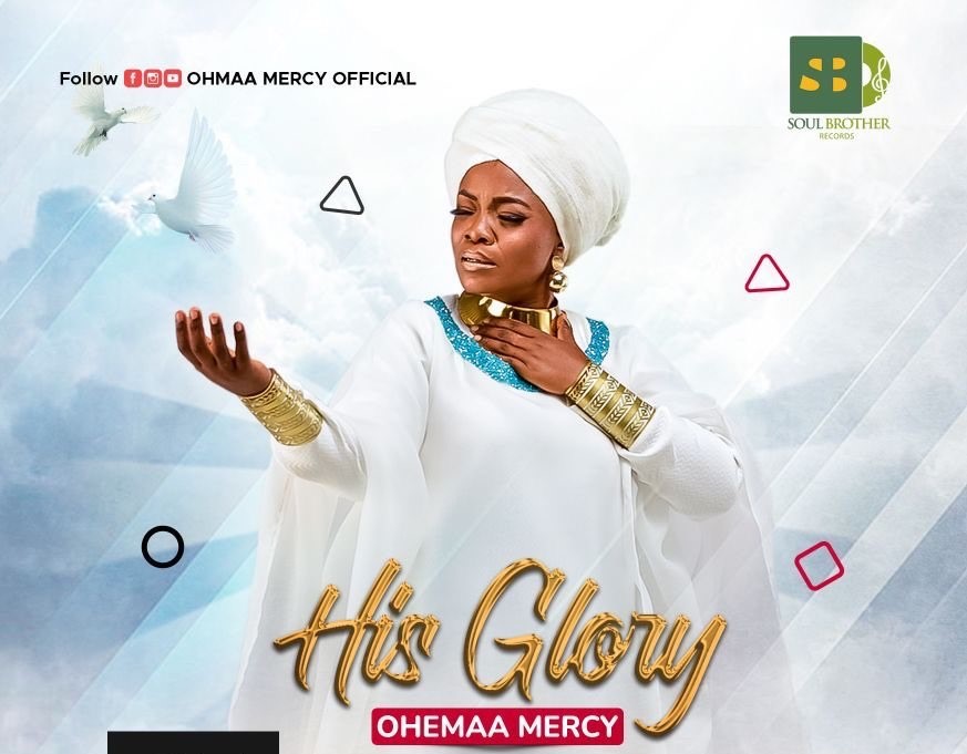 Ohemaa Mercy His Glory